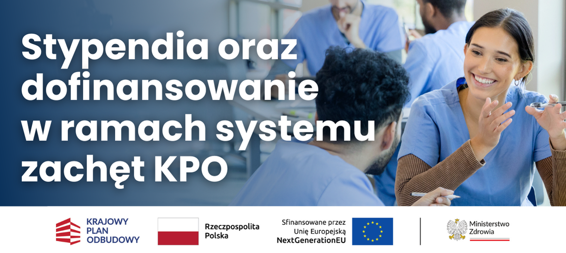 Stypendia z KPO dla studentów kierunków medycznych